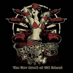 Mongrel (USA-2) : The New Breed of Old School Mongrel (USA-2) : The New Breed of Old School